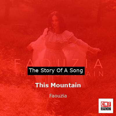 This Mountain – Faouzia