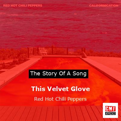 final cover This Velvet Glove Red Hot Chili Peppers