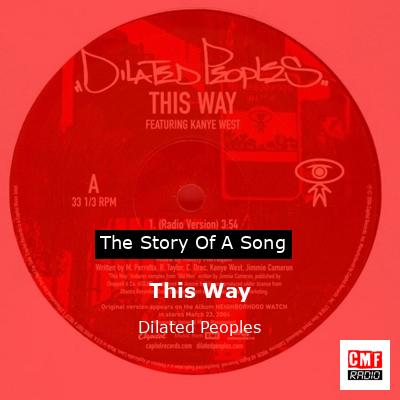 This Way – Dilated Peoples