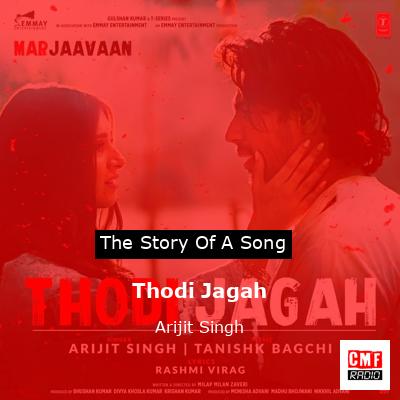 Thodi Jagah – Arijit Singh