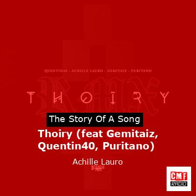 Thoiry (feat Gemitaiz, Quentin40, Puritano) – Achille Lauro