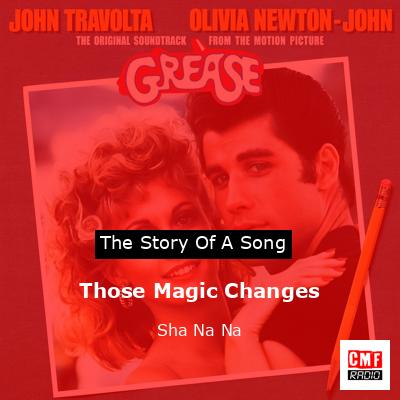 final cover Those Magic Changes Sha Na Na