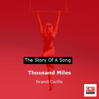 Thousand Miles – Brandi Carlile