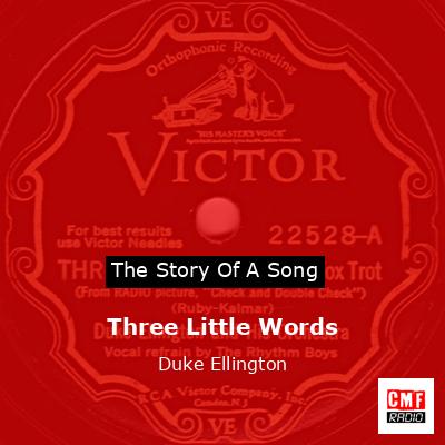 Three Little Words – Duke Ellington
