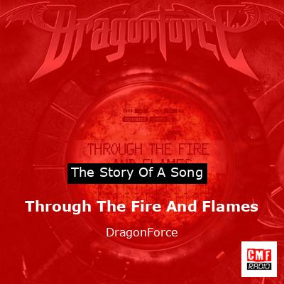 Through The Fire And Flames – DragonForce