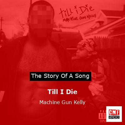 Till I Die – Machine Gun Kelly