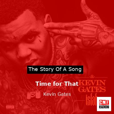 final cover Time for That Kevin Gates