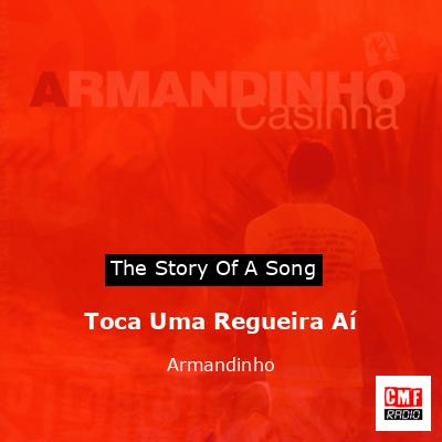 Toca Uma Regueira Aí – Armandinho