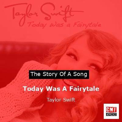 final cover Today Was A Fairytale Taylor Swift