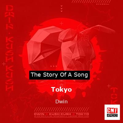 Tokyo – Dwin