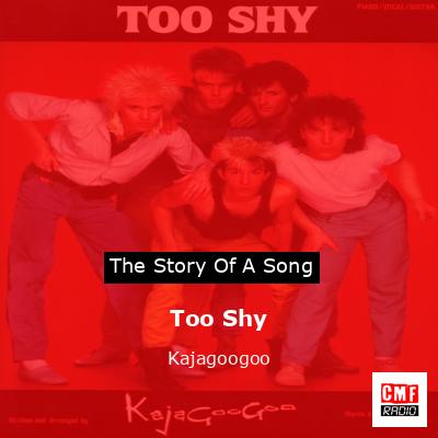 Too Shy – Kajagoogoo