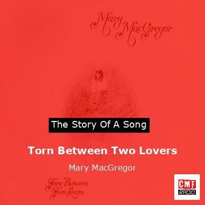 final cover Torn Between Two Lovers Mary MacGregor