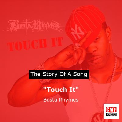 “Touch It” – Busta Rhymes