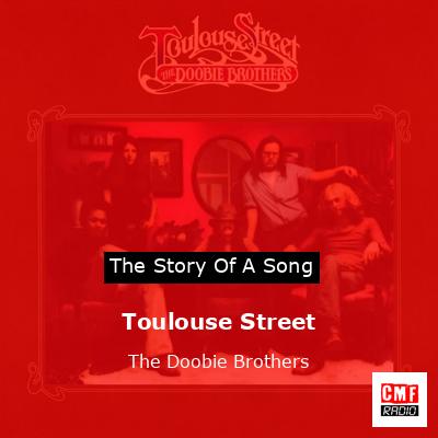 Toulouse Street – The Doobie Brothers