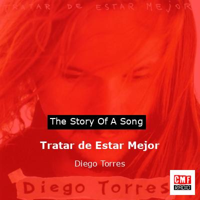 Tratar de Estar Mejor – Diego Torres