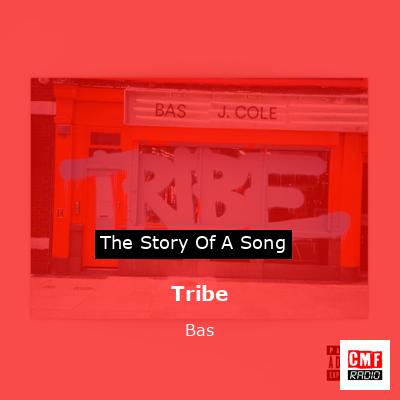 Tribe – Bas