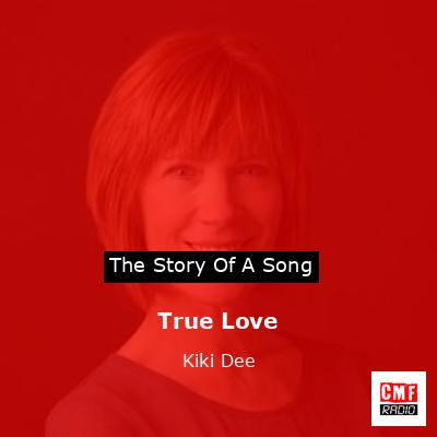 True Love – Kiki Dee