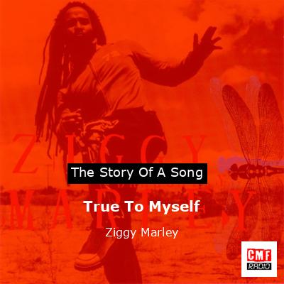 True To Myself – Ziggy Marley