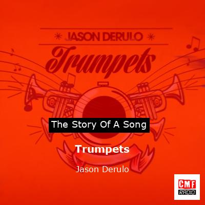 Trumpets – Jason Derulo