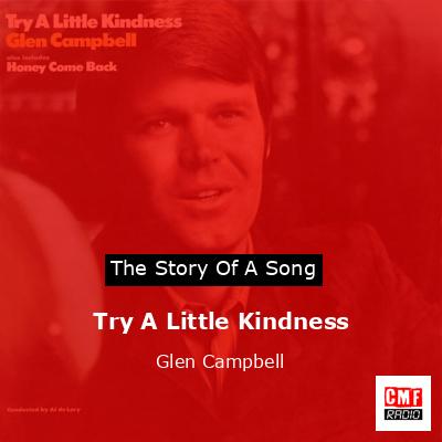 Try A Little Kindness – Glen Campbell