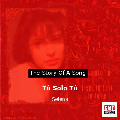 Tú Solo Tú – Selena