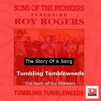 Tumbling Tumbleweeds – The Sons of the Pioneers