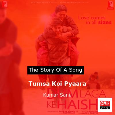 Tumsa Koi Pyaara – Kumar Sanu