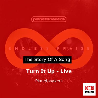 Turn It Up – Live – Planetshakers