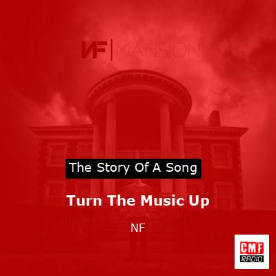Turn The Music Up – NF