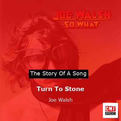 final cover Turn To Stone Joe Walsh