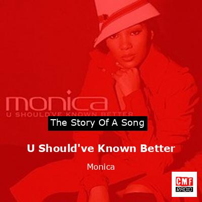 final cover U Shouldve Known Better Monica