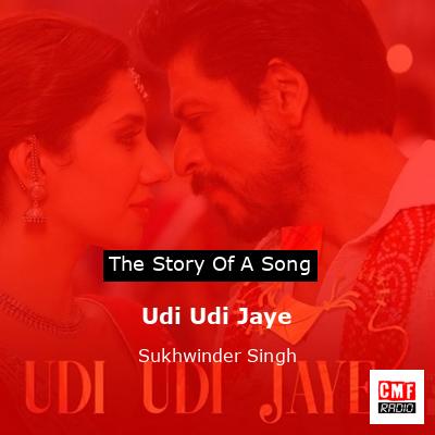 Udi Udi Jaye – Sukhwinder Singh