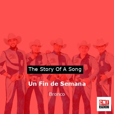 Un Fin de Semana – Bronco