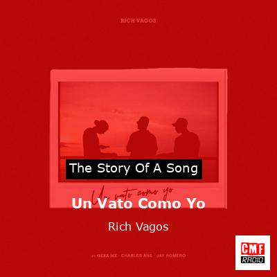 Un Vato Como Yo – Rich Vagos