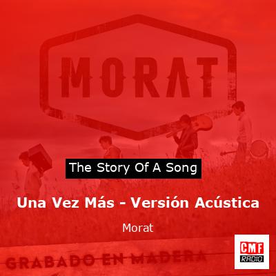 Una Vez Más – Versión Acústica – Morat