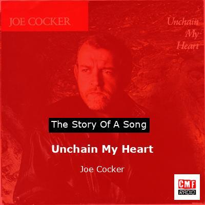 final cover Unchain My Heart Joe Cocker