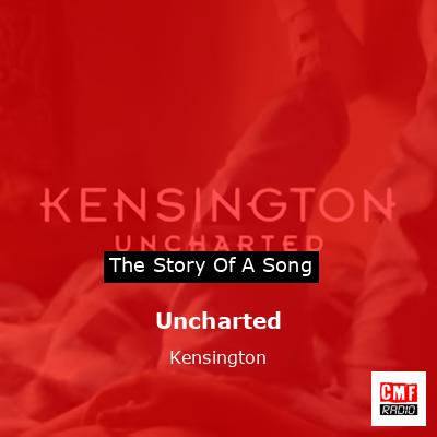 Uncharted – Kensington