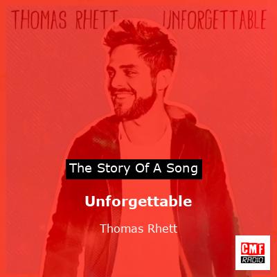 Unforgettable – Thomas Rhett