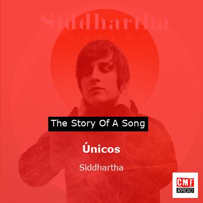 Únicos – Siddhartha