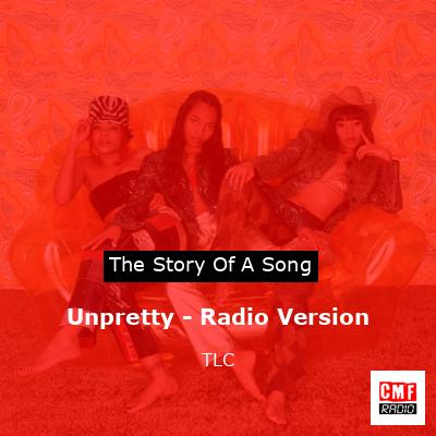 final cover Unpretty Radio Version TLC