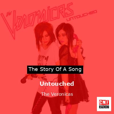 Untouched – The Veronicas
