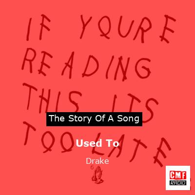 final cover Used To Drake