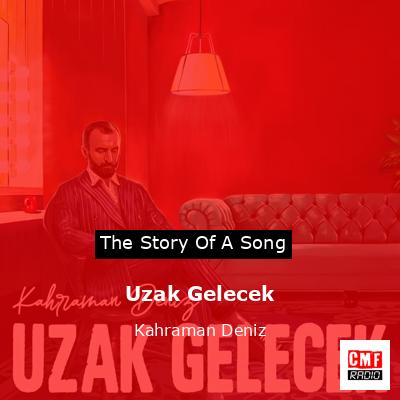 Uzak Gelecek – Kahraman Deniz