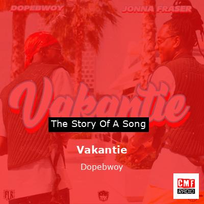 Vakantie – Dopebwoy