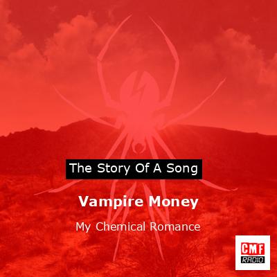 final cover Vampire Money My Chemical Romance