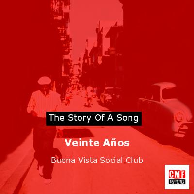 Veinte Años – Buena Vista Social Club