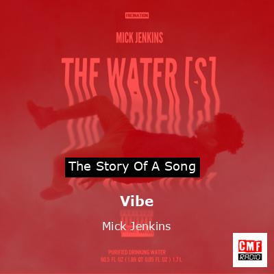 Vibe – Mick Jenkins