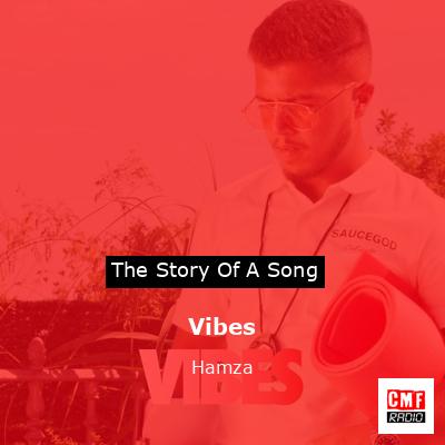 Vibes – Hamza