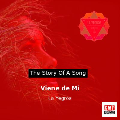 Viene de Mi – La Yegros
