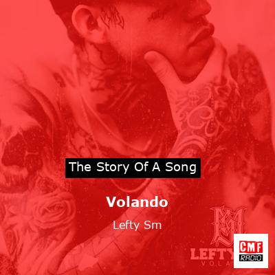 Volando – Lefty Sm